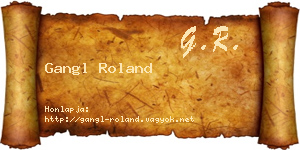 Gangl Roland névjegykártya